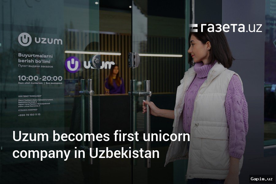 💸🌐 Uzbekistan's Digital Ecosystem Uzum Secures Over $130 Million in Strategic Investment Round