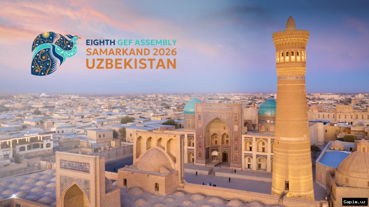 🌍🌱 Delegations Arrive in Samarkand for 8th GEF Assembly and Eco Expo Central Asia 2026