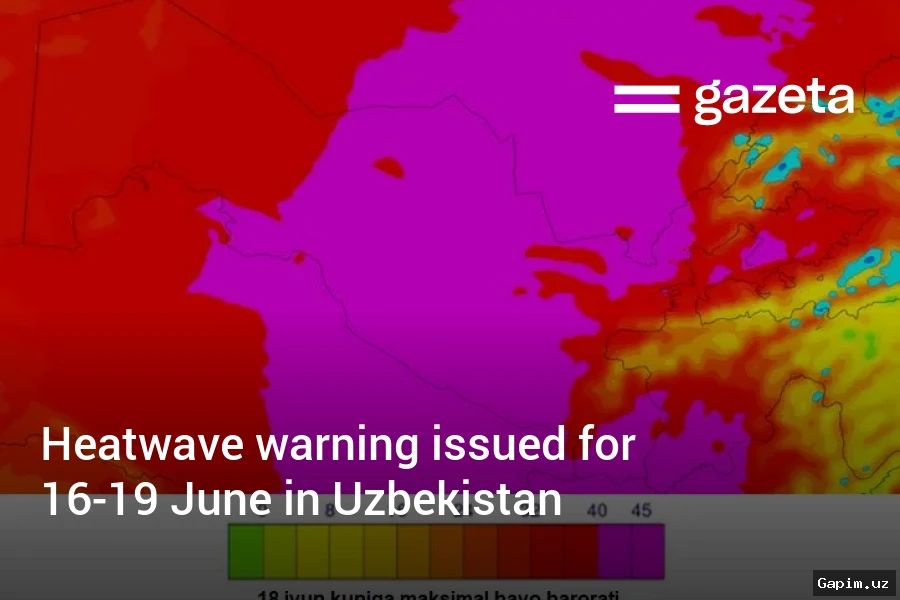 🌡️☀️ O‘zbekistonda hafta davomida issiq va quruq ob-havo kutilmoqda