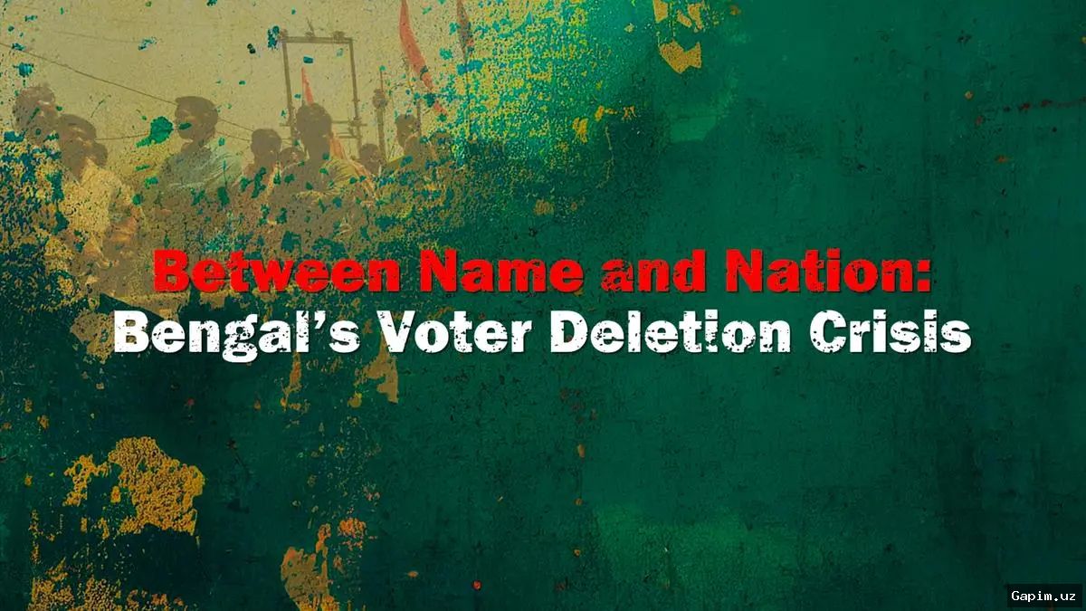 🗳️🚫 Hindistonning G‘arbiy Bengal shtatida saylovchilar ro‘yxatidan 9 milliondan ortiq kishi chiqarildi