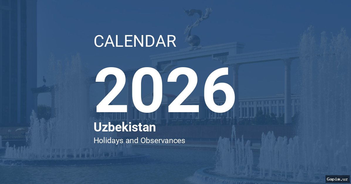 🎉📅 В Узбекистане в марте 2026 года из-за праздников Рамазан хаит и Навруз работники получат 4-дневные выходные