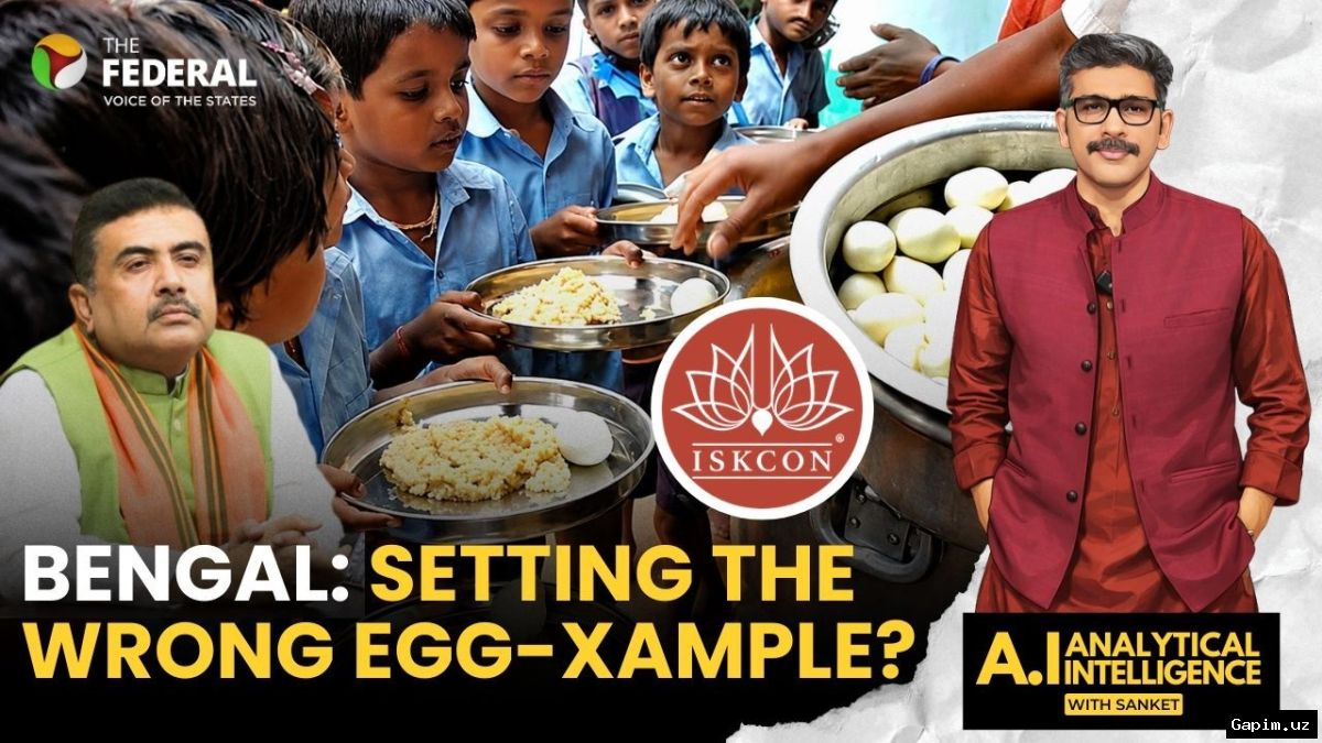 🥚🍛 West Bengal drops eggs from school lunch scheme, sparking nutrition and political debate