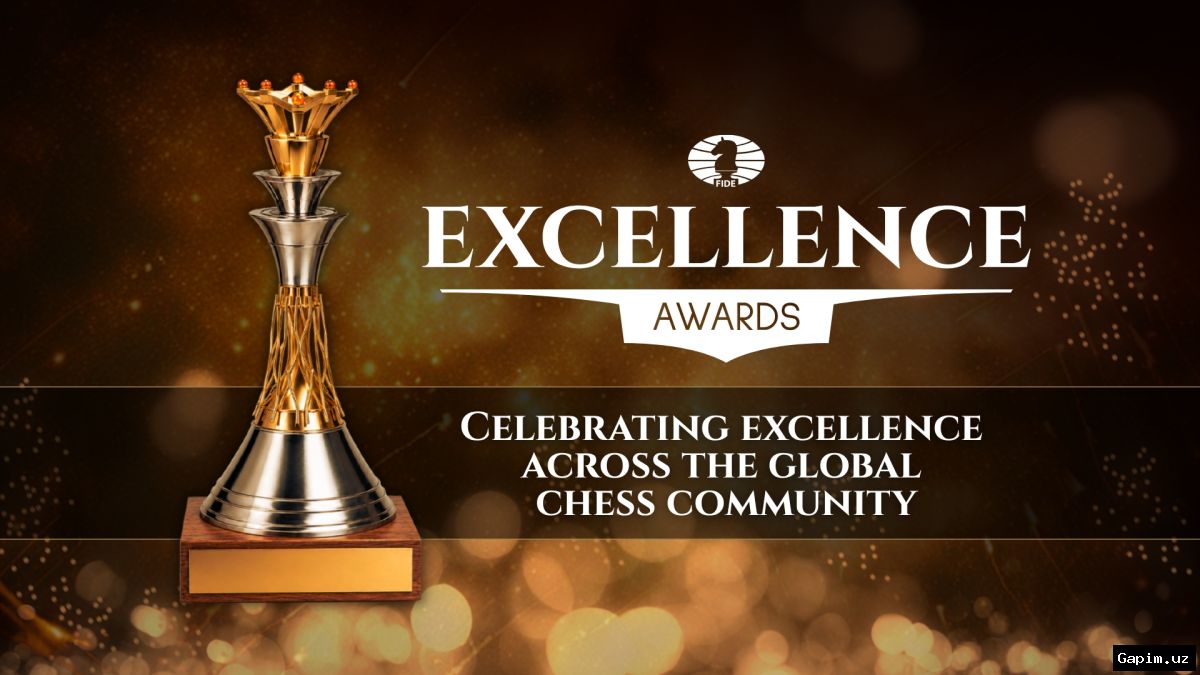 ♟️🏆 FIDE Excellence Awards: новая премия в Самарканде в рамках шахматной олимпиады