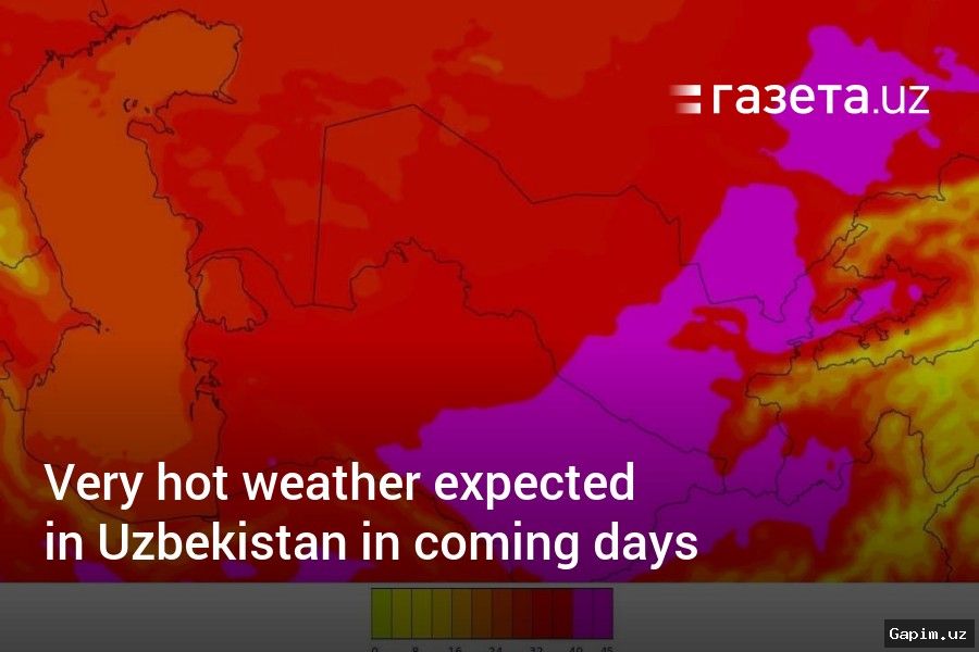 🌡️☀️ O‘zbekistonda hafta davomida havo harorati +42 darajagacha ko‘tariladi